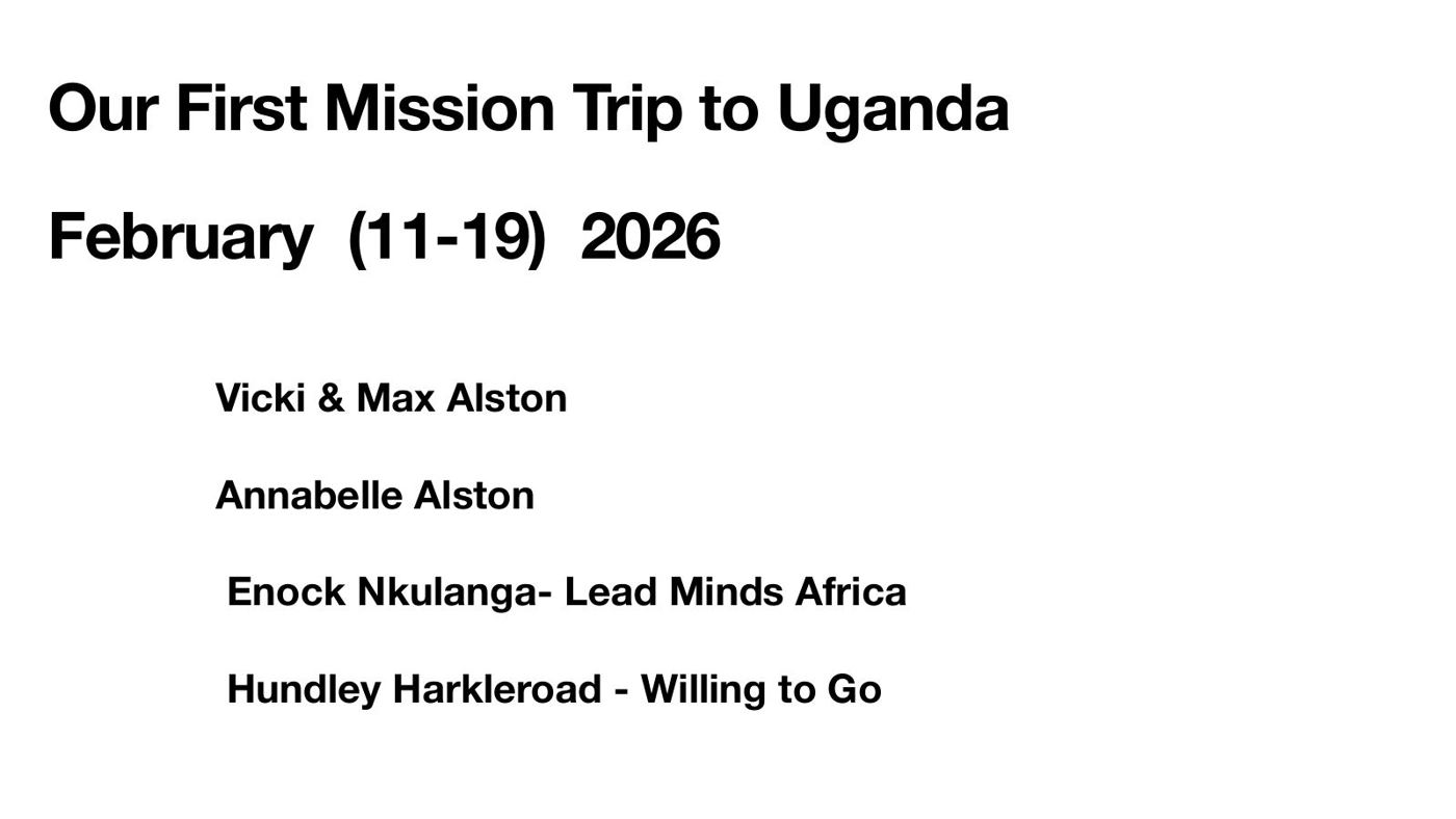 Slide 1 of 51 from our February 2026 mission trip to Uganda